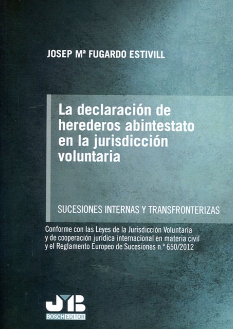 La declaración de herederos abintestato en la jurisdicción voluntaria