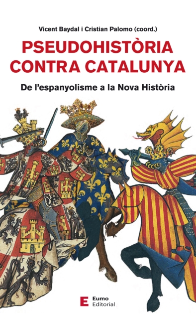 Pseudohistòria contra Catalunya