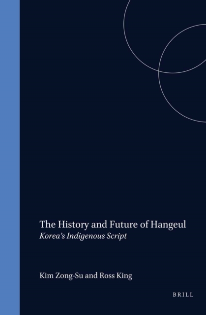 History and Future of Hangeul
