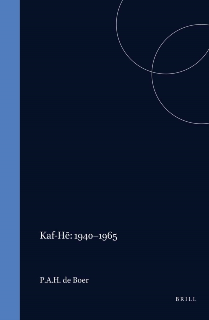 Kaf-He: 1940-1965