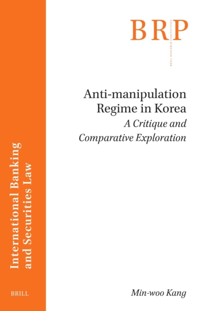 Anti-manipulation Regime in Korea: a Critique and Comparative Exploration