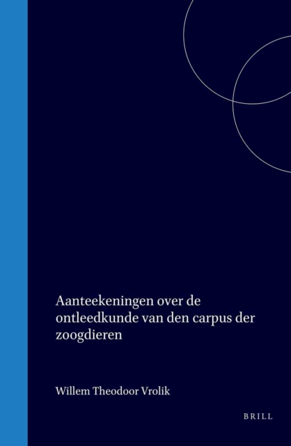 Aanteekeningen over de ontleedkunde van den carpus der zoogdieren