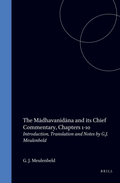 Madhavanidana and its Chief Commentary, Chapters 1-10