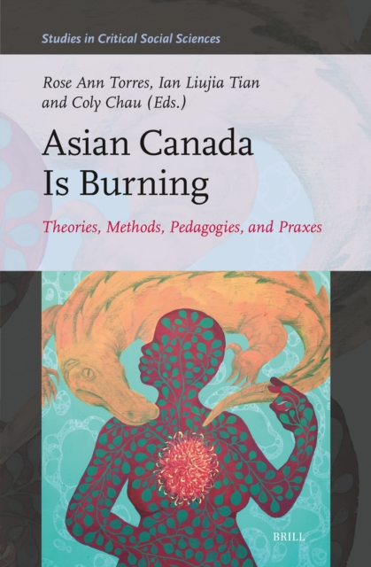 Asian Canada Is Burning