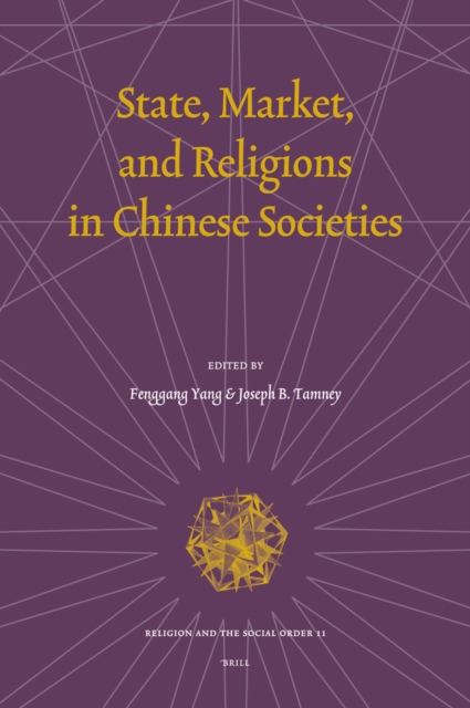 State, Market, and Religions in Chinese Societies