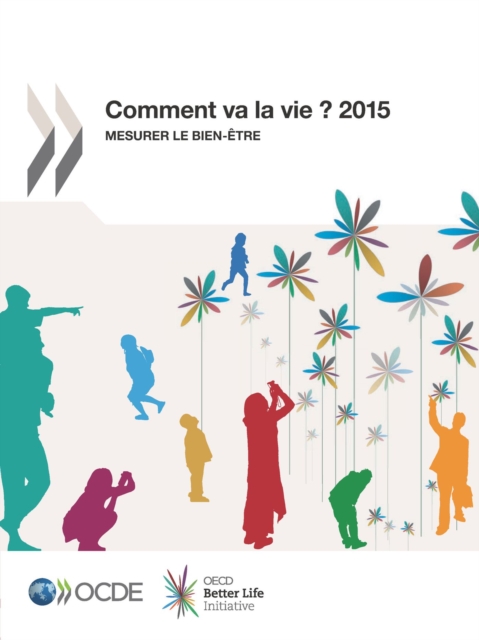 Comment va la vie ? 2015 Mesurer le bien-etre