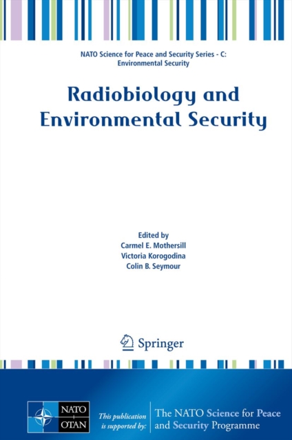 Radiobiology and Environmental Security