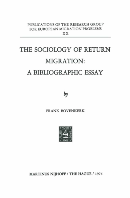 Sociology of Return Migration: A Bibliographic Essay
