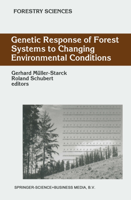 Genetic Response of Forest Systems to Changing Environmental Conditions