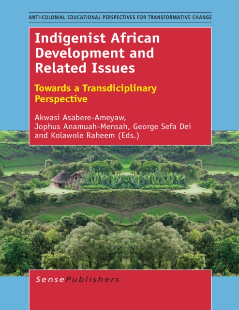 Indigenist African Development and Related Issues