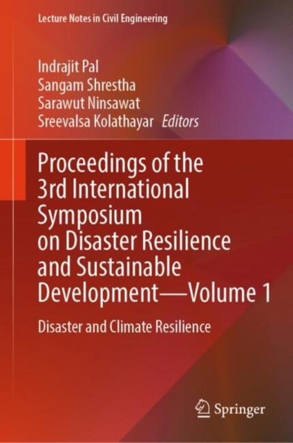 Proceedings of the 3rd International Symposium on Disaster Resilience and Sustainable Development-Volume 1