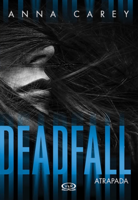 Deadfall - Atrapada