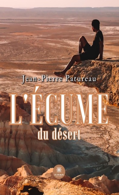 L'ecume du desert
