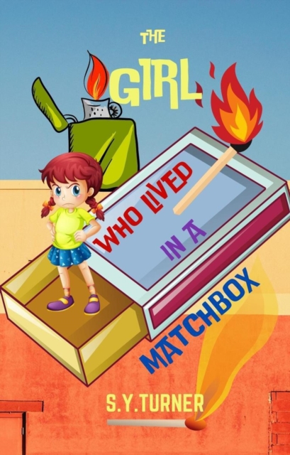 Girl Who Lived in a Matchbox
