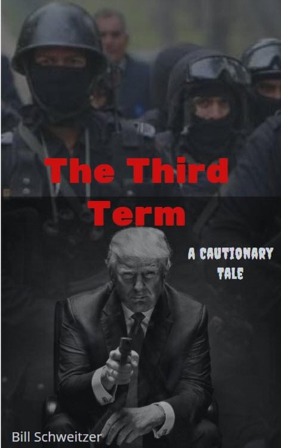 Third Term - A Cautionary Tale
