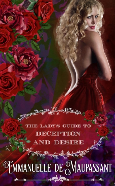 Lady's Guide to Deception and Desire : a 'fake heiress' historical romance