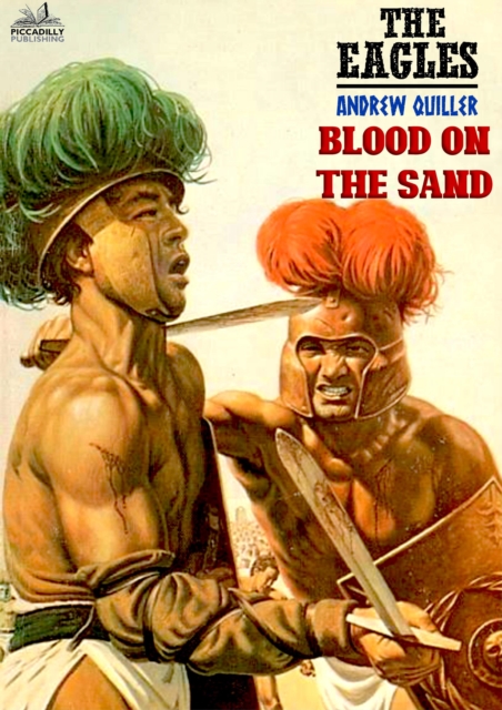 Eagles 03: Blood on the Sand (A Novel of the Roman Empire)