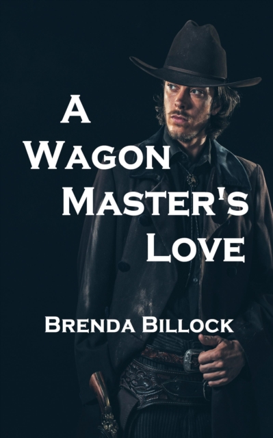 Wagon Master's Love