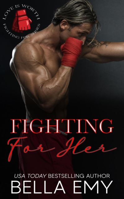 Fighting for Her