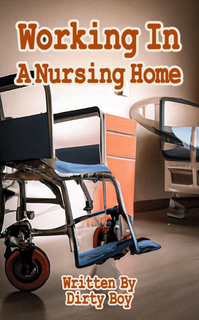 Workig In A Nursing Home