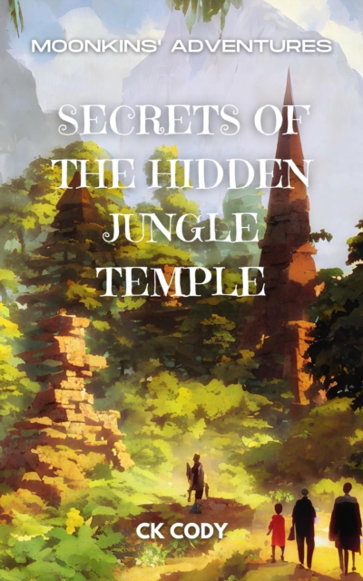 Secrets of the Hidden Jungle Temple