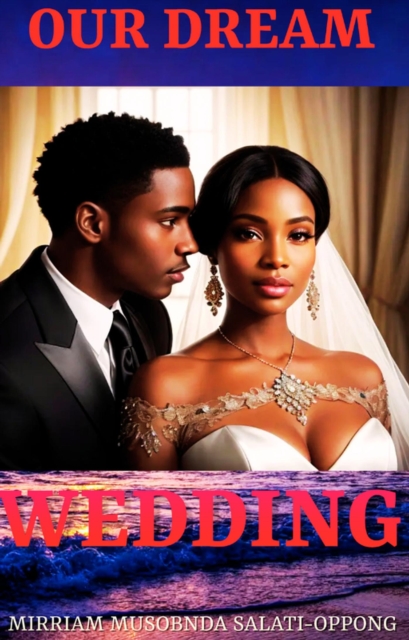 Our Dream Wedding