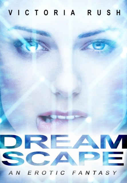 Dreamscape: An Erotic Fantasy