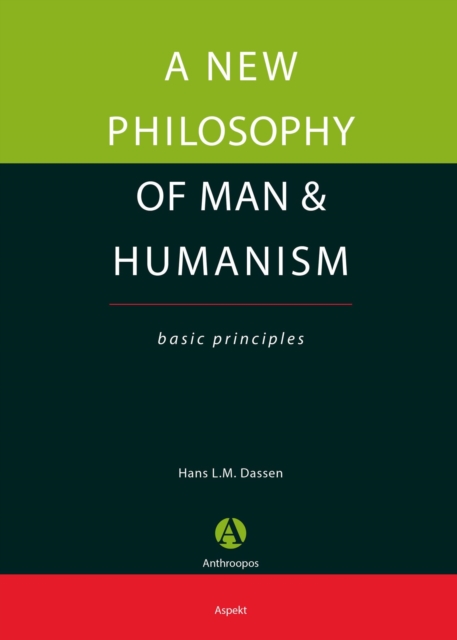 new philosophy of man & humanism