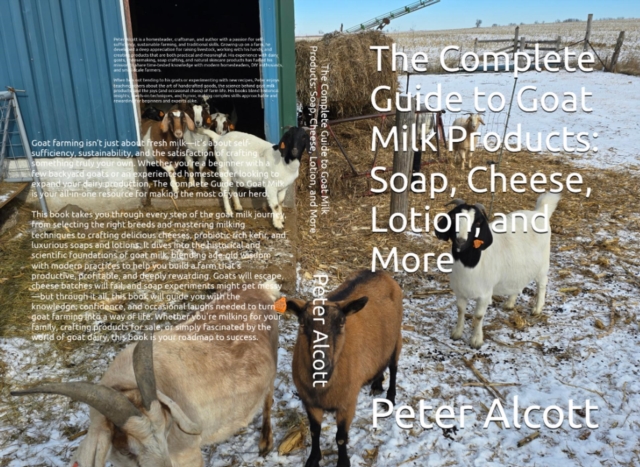 Complete Guide to Goat Milk Products: Soap, Cheese, Lotion, and More