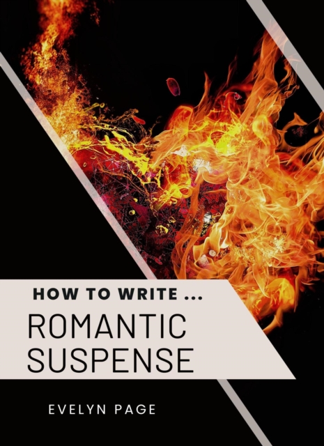 How To Write ... Romantic Suspense