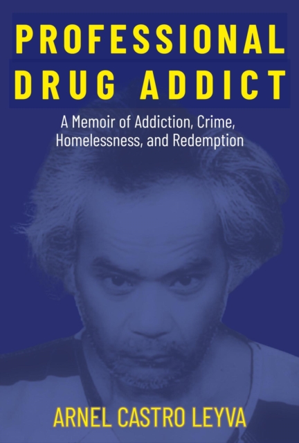 Professional Drug Addict