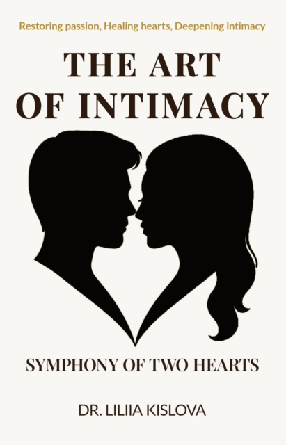 Art of Intimacy. Symphony of Two Hearts