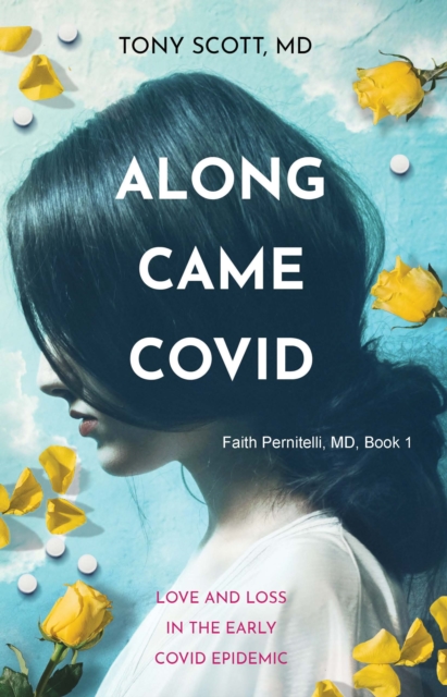 Along Came COVID