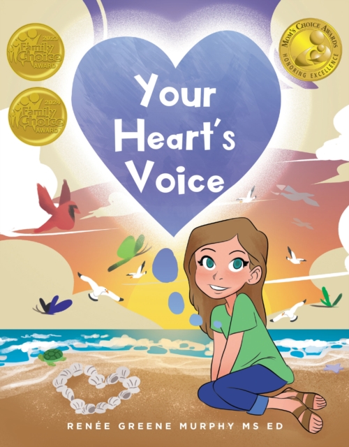 Your Heart's Voice (2023 and 2024 Family Choice Award Winner)