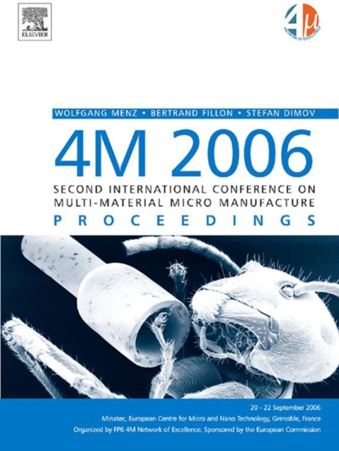 4M 2006 - Second International Conference on Multi-Material Micro Manufacture