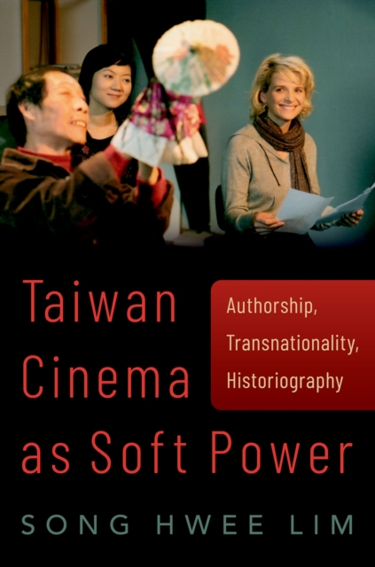 Taiwan Cinema as Soft Power