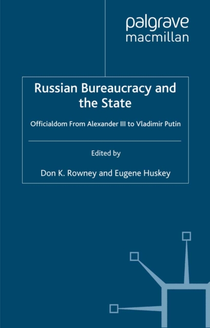 Russian Bureaucracy and the State