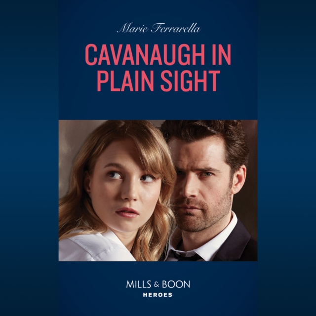 Cavanaugh In Plain Sight