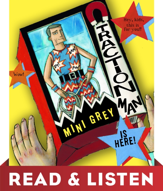 Traction Man Is Here! Read & Listen Edition