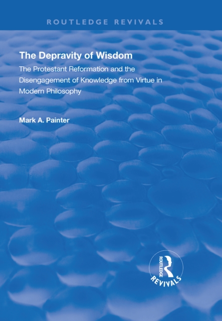 Depravity of Wisdom