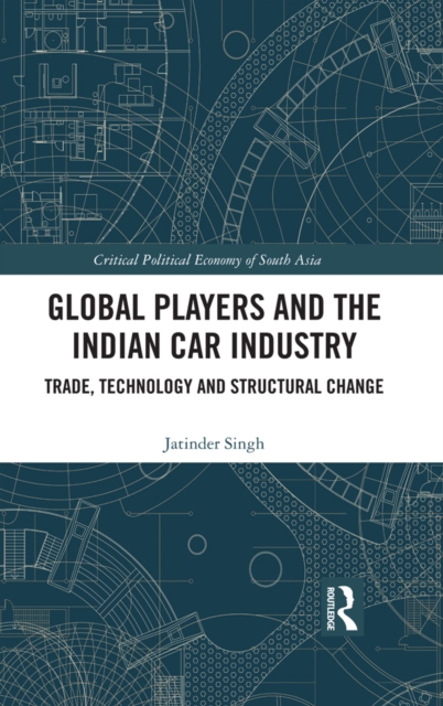 Global Players and the Indian Car Industry