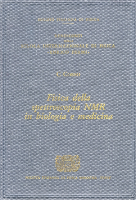 Physics of NMR Spectroscopy in Biology and Medicine
