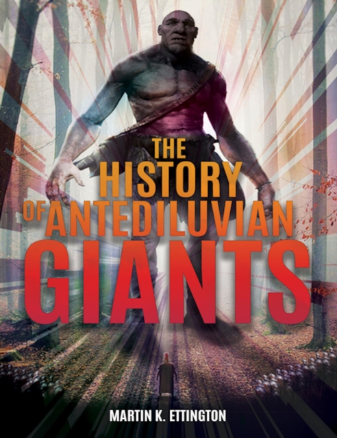 History of Antediluvian Giants