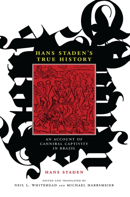 Hans Staden's True History