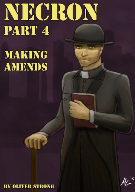 Necron (part 4): Making Amends