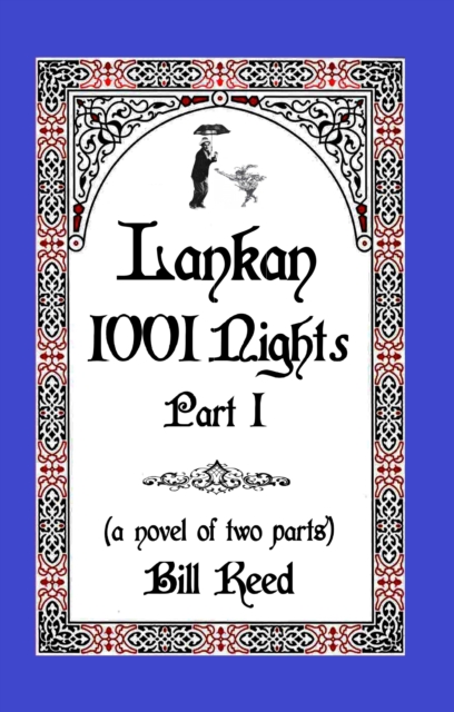 Lankan 1001 Nights Part 1