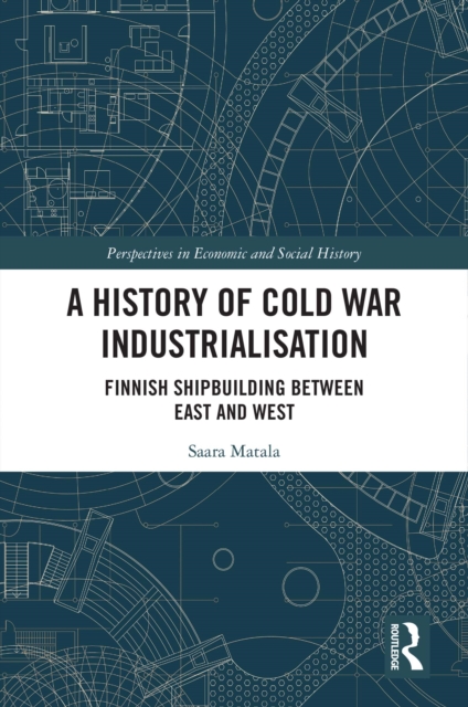 History of Cold War Industrialisation
