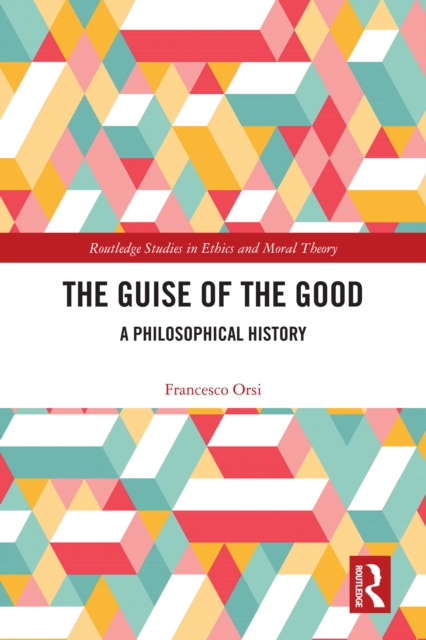 Guise of the Good