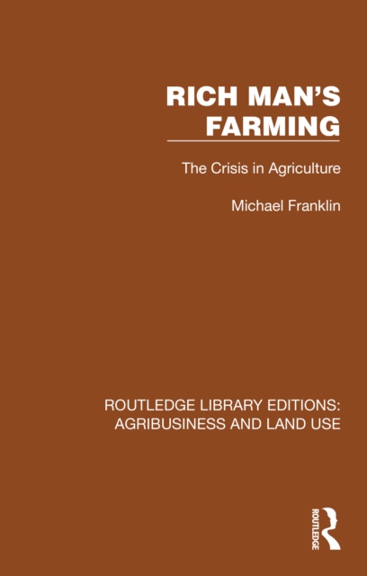 Rich Man's Farming