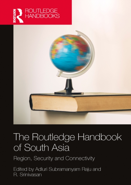 Routledge Handbook of South Asia